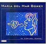 MARIA DEL MAR BONET / マリア・デル・マール・ボネット / EL COR DEL TEMPS