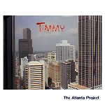 TIMMY / THE ATLANTA PROJECT