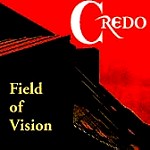 CREDO / FIELD OF VISION
