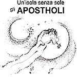 GLI APOSTHOLI / UN'ISOLA SENZA SOLE - REMASTER