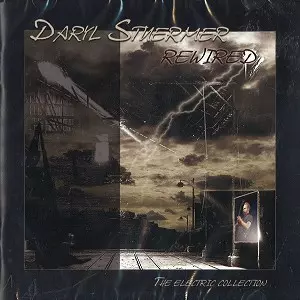 DARYL STUERMER / ダリル・ステューマー / REWIRED: THE ELECTRIC COLLECTION - REMASTER