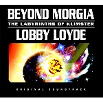 LOBBY LOYDE / ロビー・ロイド / BEYOND MORGIA - THE LABYRINTHS OF KLIMSTER
