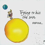 RPWL / TRYING TO KISS THE SUN
