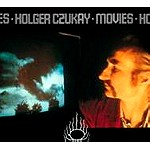 HOLGER CZUKAY / ホルガー・シューカイ / MOVIES - REMASTER