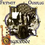 OUGENWEIDE / FRYHEIT/OUSFLUG - REMASTER