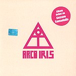ARCO IRIS (PROG) / アルコ・イリス / ARCO IRIS - DIGITAL REMASTER/CARDBOARD SLEEVE EDITION