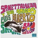 LUIS ALBERTO SPINETTA / ルイス・アルベルト・スピネッタ / SPINETTALANDIA Y SUS AMIGOS - DIGITAL REMASTER/CARDBOARD SLEEVE EDITION