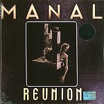 MANAL / マナル / REUNION - DIGITAL REMASTER/CARDBOARD SLEEVE EDITION