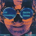 STAFF CARPENBORG AND THE ELECTRIC CORONA / FANTASTIC PARTY