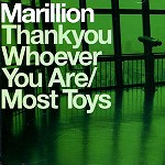 MARILLION / マリリオン / THANK YOU WHOEVER YOU ARE: DVD EDITION