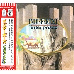 interpose+ / インターポーズ / インディファレント - 無所属