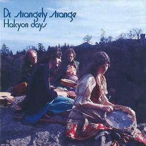 DR.STRANGELY STRANGE / ドクター・ストレンジリー・ストレンジ / HALCYON DAYS