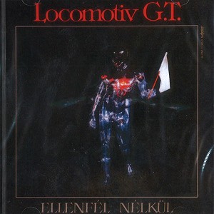 LOCOMOTIV G.T. / ロコモーティヴ・ジーティー / ELLENFEL NELKUL