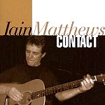 IAN MATTHEWS / イアン・マシューズ / CONTACT