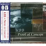 KBB / ケービービー / PROOF OF CONCEPT / プルーフ・オブ・コンセプト