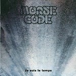MORSE CODE / モールス・コード / JE SUIS LE TEMPS - REMASTER