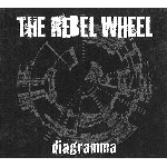 THE REBEL WHEEL / DIAGRAMMA