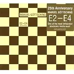 E2 - E4 25TH ANNIVERSARY EDITION/MANUEL GOTTSCHING/マニュエル