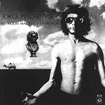 JORGE PINCHEVSKY / SU VIOLIN MAGICO Y LA PESADA - DIGITAL REMASTER