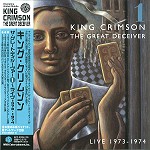 KING CRIMSON / キング・クリムゾン / ザ・グレート・デシーヴァー VOL.1