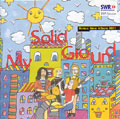 MY SOLID GROUND / マイ・ソリッド・グラウンド / SWF - SESSION + BONUS ALBUM 2001
