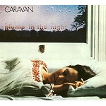 CARAVAN (PROG) / キャラバン / FOR GIRLS WHO GROW PLUMP IN THE NIGHT - REMASTER