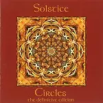 SOLSTICE (PROG: UK) / ソルスティス / CIRCLES: THE DEFINITIVE EDITION