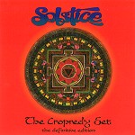 SOLSTICE (PROG: UK) / ソルスティス / THE CROPREADY SET: THE DEFINITIVE EDITION