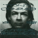 TONY CONRAD WITH FAUST / トニー・コンラッド・ウィズ・ファウスト / OUTSIDE THE DREAM SYNDICATE: 30TH ANNIVERSARY EDITION - DIGITAL REMASTER