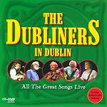 DUBLINERS / ダブリナーズ / THE DUBLINERS IN DUBLIN - ALL THE GREAT SONGS LIVE