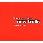 CONCERTO GROSSO TRILOGY LIVE - CD/DVD LIMITED EDITION/NEW TROLLS
