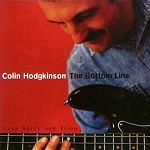 COLIN HODGKINSON / コリン・ホッジキンソン / THE BOTTOM LINE