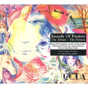 CODA (PROG) / コーダ / SOUNDS OF PASSION:THE ALBUM-THE DEMOS-21ST ANNIVERSARY EDITION - REMASTER