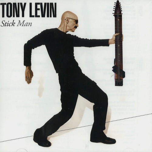 TONY LEVIN / トニー・レヴィン / STICK MAN