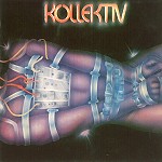 KOLLEKTIV / コレクティヴ / KOLLECTIV - DIGITAL REMASTER
