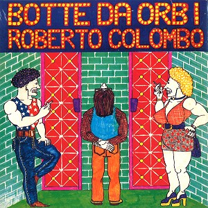 ROBERTO COLOMBO / ロベルト・コロンボ / BOTTE DA ORBI