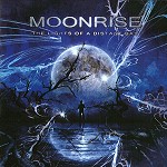 MOONRISE / ムーンライズ / THE LIGHT OF A DISTANT BAY