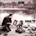 AREA (PROG) / アレア / EVENT '76