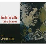 YOCHK'O SEFFER / ヨシコ・セファー / YOCHK'O SEFFER STRING ORCHESTRA