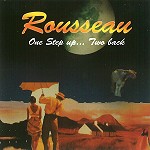ROUSSEAU / ルソー / ONE STEP UP...TWO BACK - REMASTER