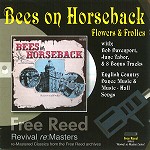 FLOWERS & FROLIES / REVIVAL REMASTERS - BEES ON HORSEBACK