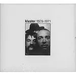 1970 - 1971/KLUSTER/クラスター｜PROGRESSIVE ROCK｜ディスクユニオン