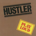 HUSTLER / ハスラー / PLAY LOUD - DIGITAL REMASTER