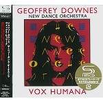 ヴォックス・ヒュマーナ - リマスター/SHM CD/GEOFFREY DOWNES/NEW 