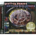 GEOFFREY DOWNES/NEW DANCE ORCHETRA / ジェフリー・ダウンズ&ニュー・ダンス・オーケストラ / ワールド・サービス - リマスター/SHM CD