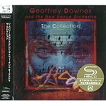 GEOFFREY DOWNES/NEW DANCE ORCHETRA / ジェフリー・ダウンズ&ニュー・ダンス・オーケストラ / ザ・コレクション - リマスター/SHM CD