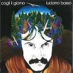 LUCIANO BASSO / ルチアノ・バッソ / COGLI IL GIORNO - REMASTER