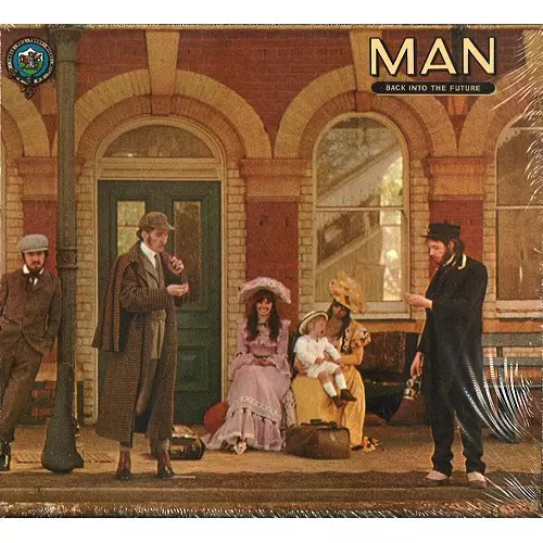 MAN / マン / BACK INTO THE FUTURE: EXPANDED EDITION - 2008 DIGITAL REMASTER