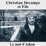 CHRISTIAN DECAMPS / クリスティアン・デカン / LE MAL D'ADAM