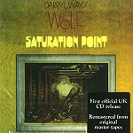 DARRYL WAY'S WOLF / ダリル・ウェイズ・ウルフ / SATURATION POINT - REMASTER